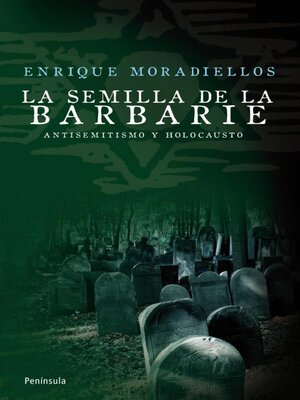 cover image of La semilla de la barbarie